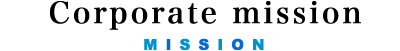 Corporate mission